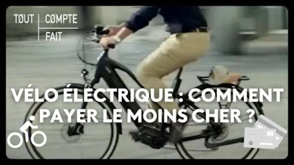 replay de Vélo électrique : comment payer le moins cher ?