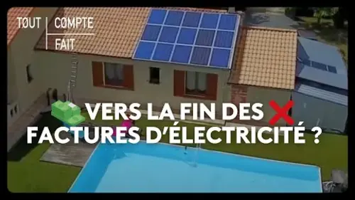 replay de Vers la fin des factures d’électricité ?