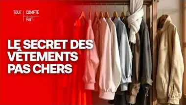 Vêtements à petit prix : le vrai coût de la pollution - Tout Compte Fait