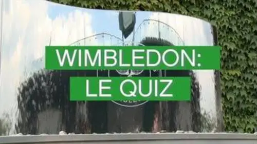 replay de VIDEO - Wimbledon : Le quiz au ras du gazon