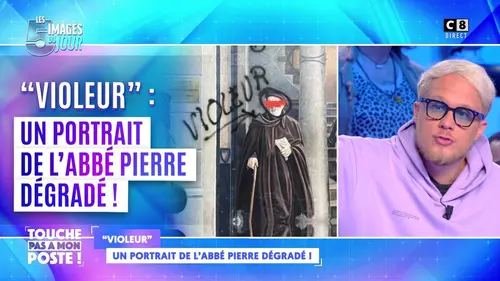 replay de "Violeur" : un portrait de l'Abbé Pierre dégradé !