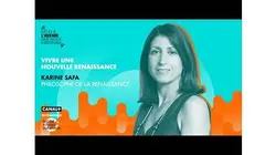 Vivre une nouvelle Renaissance, avec Karine Safa, philosophe de la Renaissance