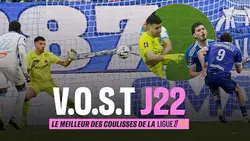 VOST : le MEILLEUR des COULISSES de la 22e journée de Ligue 1