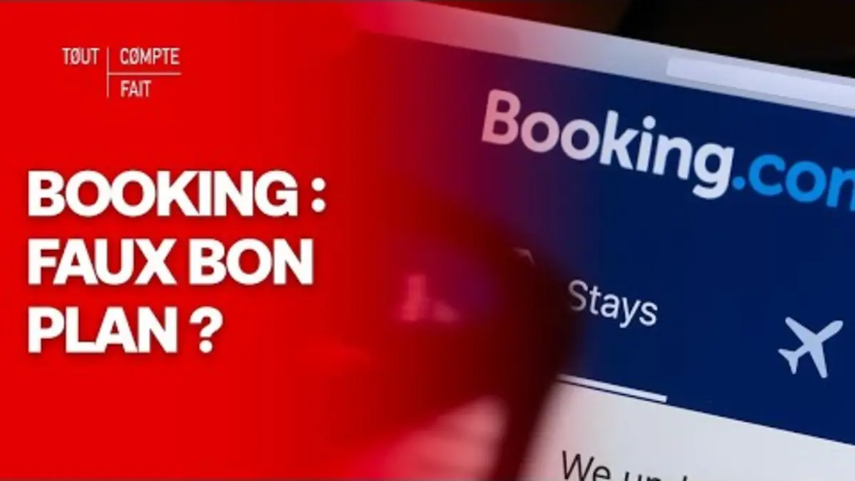 replay de Voyages : Booking est-il vraiment une bonne affaire ? - Tout compte fait