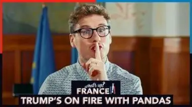 What's Up France - #1 - Trump's on fire with pandas