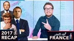 What's Up France - #14 - Récap année 2017 !