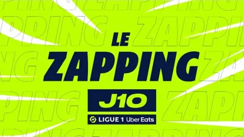 replay de Zapping de la 10ème journée - Ligue 1 Uber Eats / 2023-2024