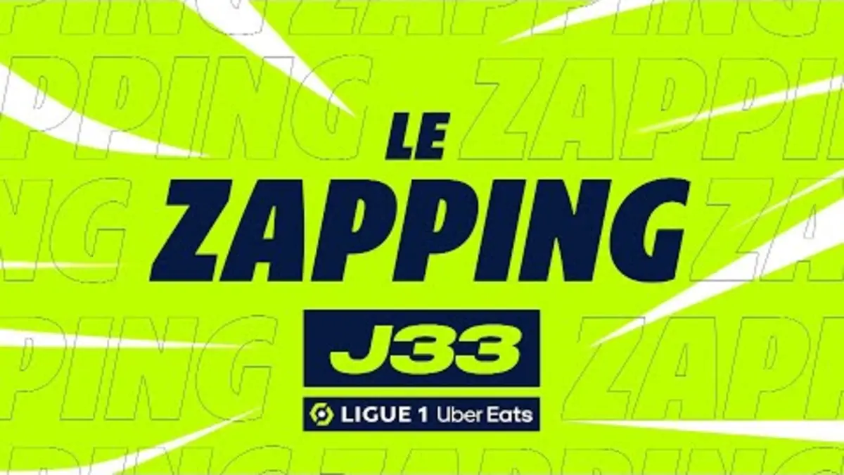 replay de Zapping de la 33ème journée - Ligue 1 Uber Eats / 2023-2024