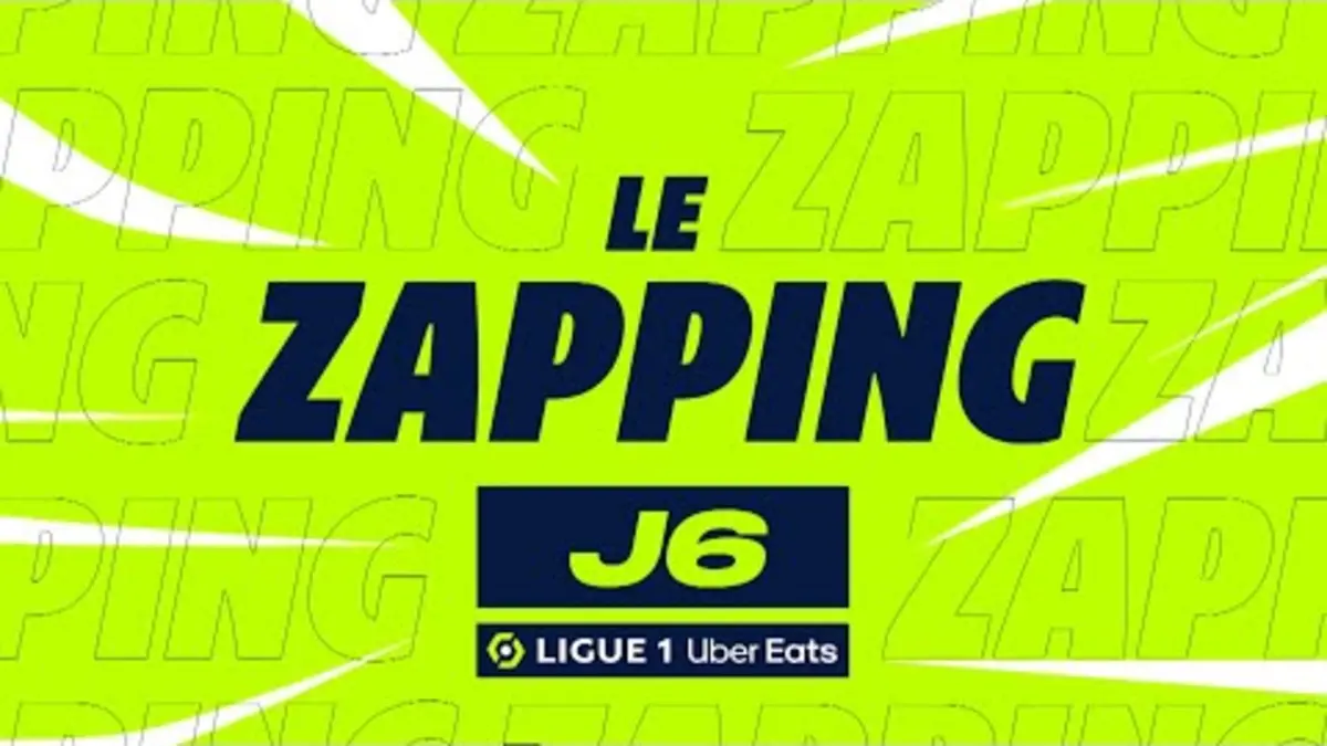 replay de Zapping de la 6ème journée - Ligue 1 Uber Eats / 2023-2024