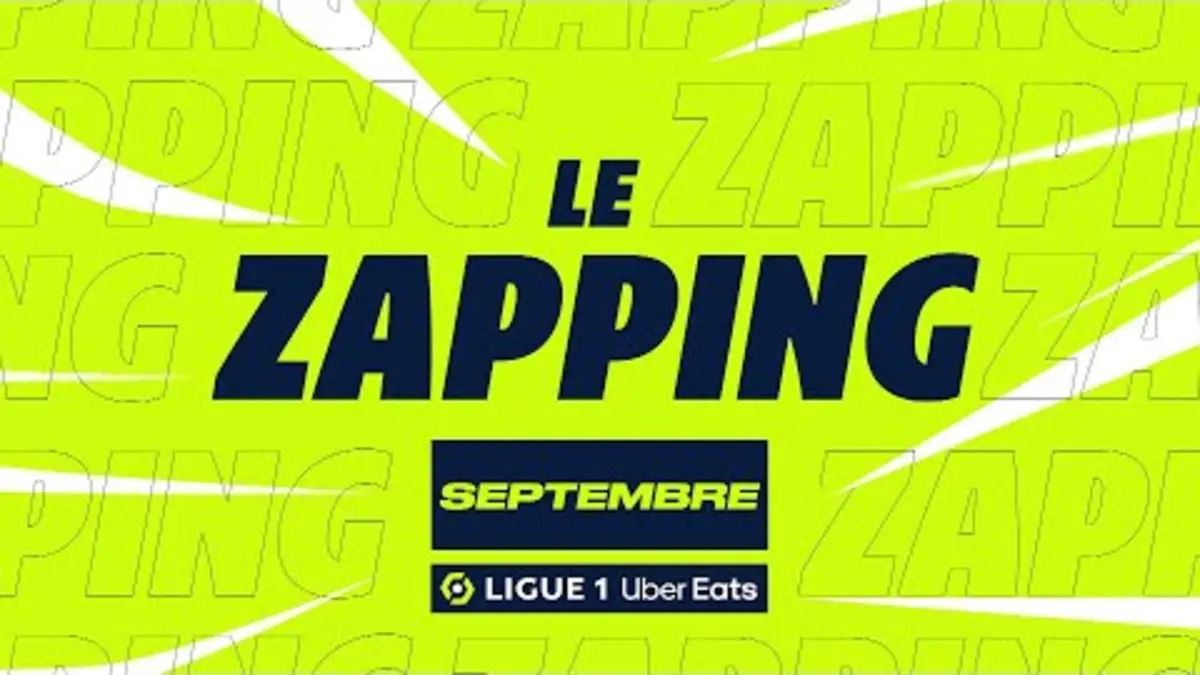 replay de Zapping Ligue 1 Uber Eats - Septembre (saison 2023/2024)