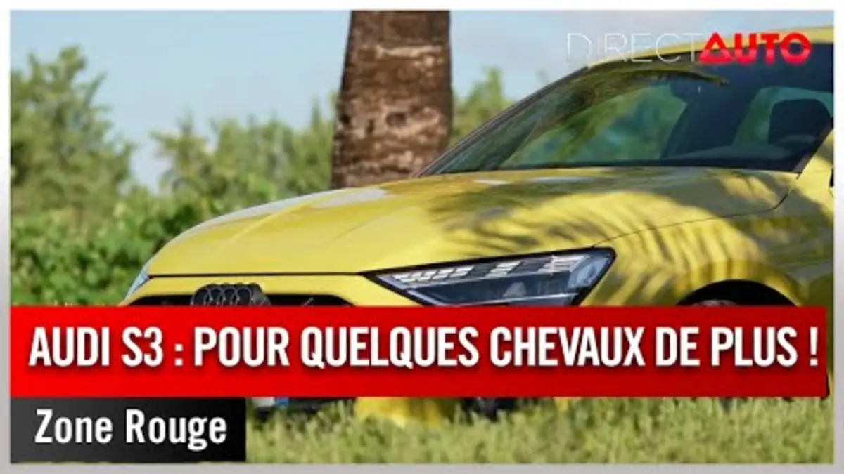 replay de Zone Rouge - Audi S3 : pour quelques chevaux de plus !