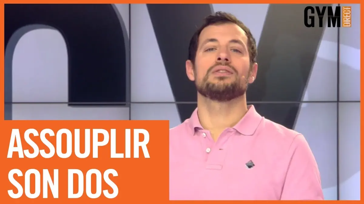 Replay Gym direct du 05/03/2020 : ASSOUPLIR SON DOS…