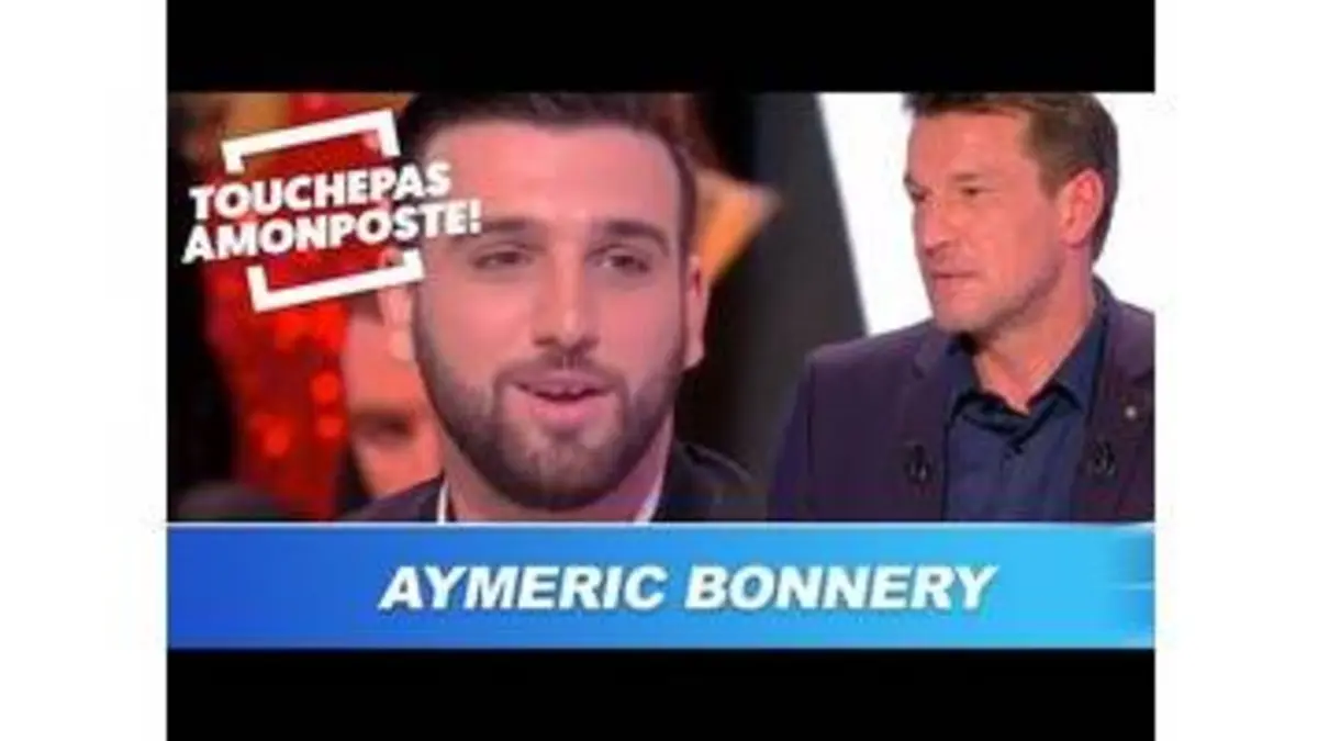 replay de Aymeric Bonnery explique pourquoi TF1 ne voulait pas de lui