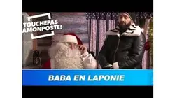Baba en Laponie : les chroniqueurs rencontrent le Père Noël !