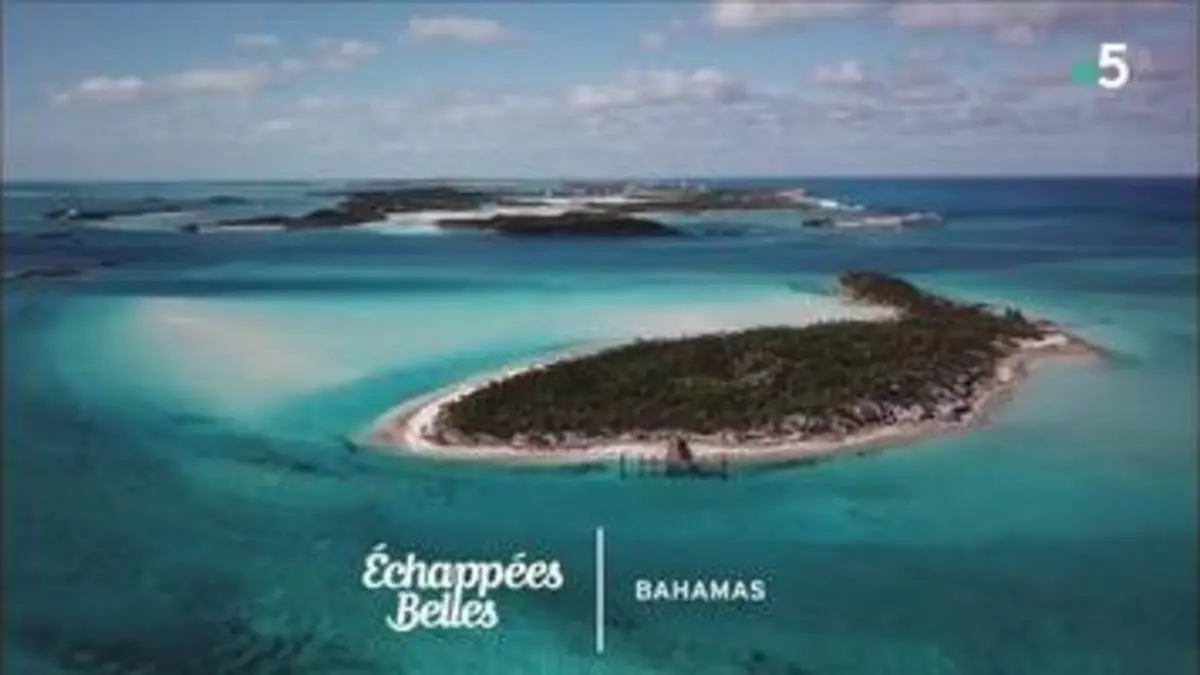 replay de Bahamas, un rêve en bleu - Échappées belles