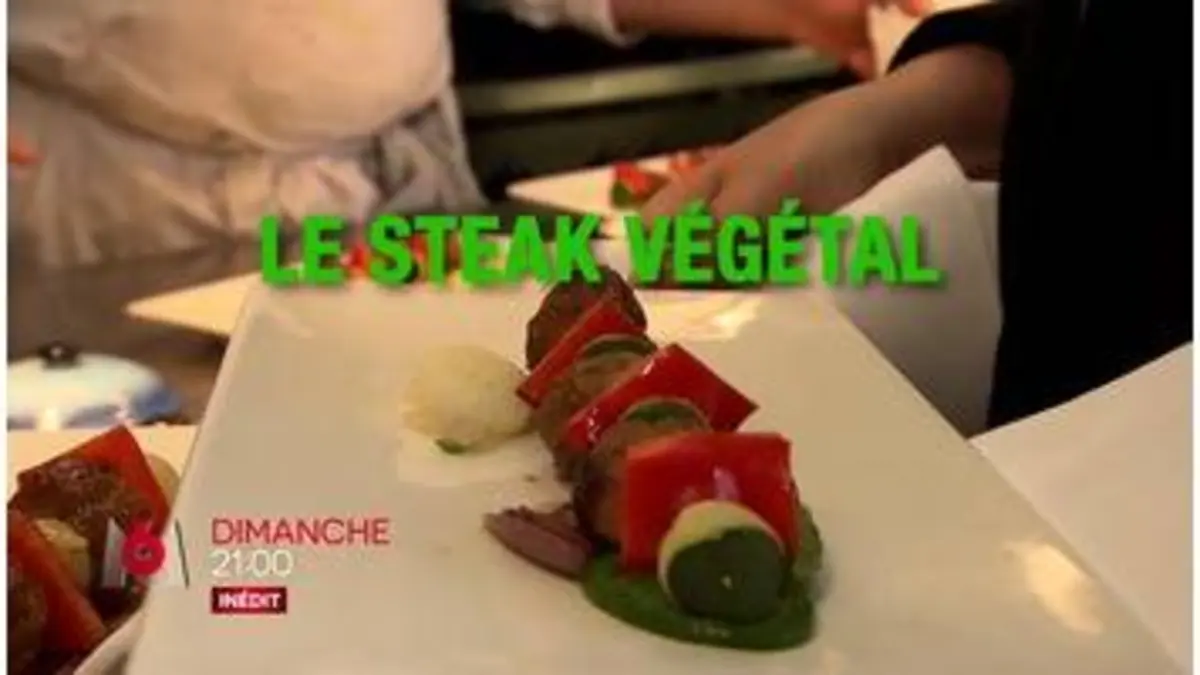 replay de Capital : Alternative à la viande : les steaks végétariens, Capital enquête sur ce nouveau business dimanche à 21:00 sur M6
