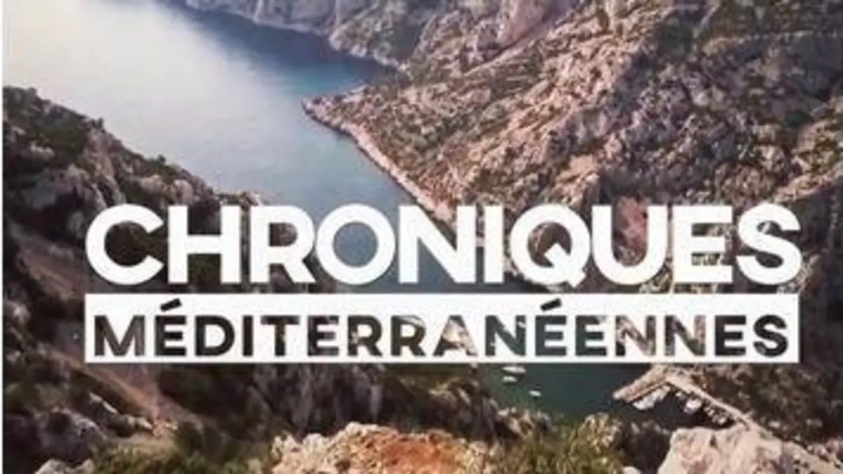 replay de Chroniques méditerranéennes