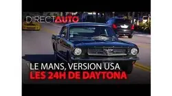 Daytona : 24 heures au cœur d'une course mythique - DIRECT AUTO