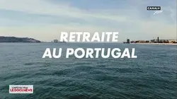 DOCUNEWS : Retraite au Portugal - L'Info du Vrai du 17/05 - CANAL+