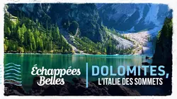 Dolomites, l'Italie des sommets