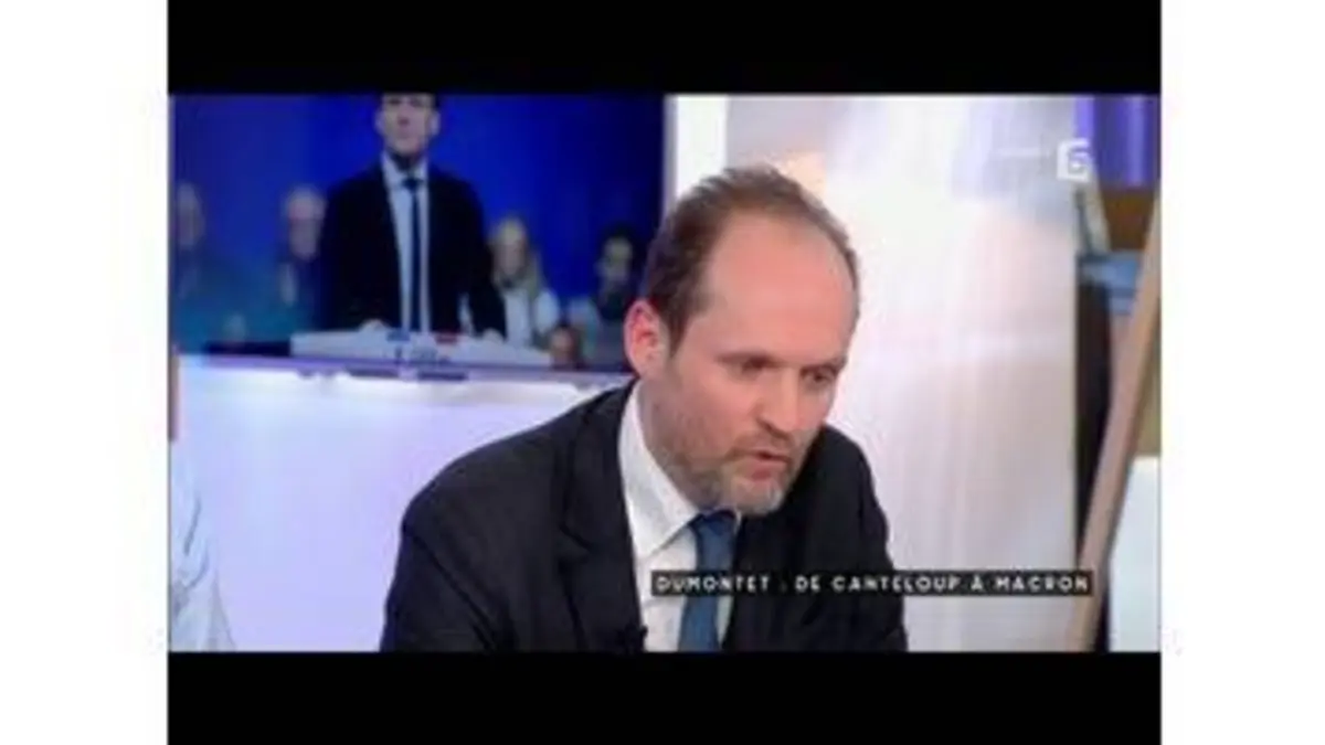 replay de Dumontet : De Canteloup à Macron - C à vous - 19/01/2017
