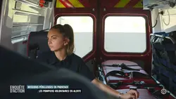 Enquête d'action : Missions périlleuses en Provence : les pompiers volontaires en alerte
