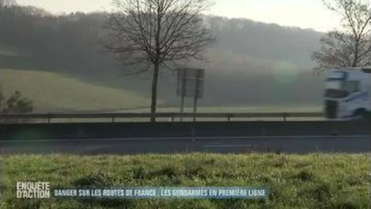 replay de Enquête d'Action : Danger sur les routes de France : les gendarmes en première ligne