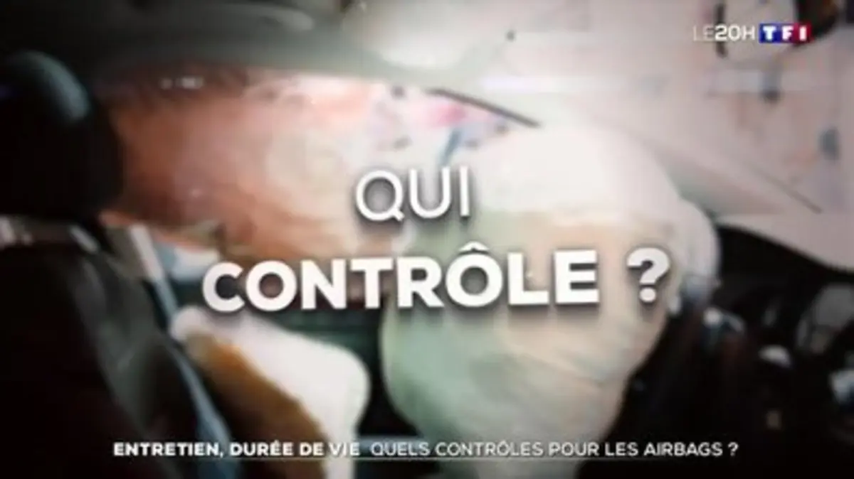 Replay Journal de TF1 du 30/05/2024 Entretien, durée de vie quels contrôles pour les airbags