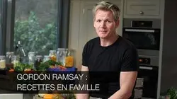 Gordon Ramsay : recettes en famille : Délices d'Asie