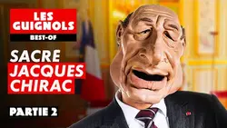 JACQUES CHIRAC : Un putain de Guignol ! - PARTIE 2 - Les Guignols - CANAL+