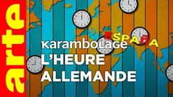 L'heure allemande - Karambolage España - ARTE