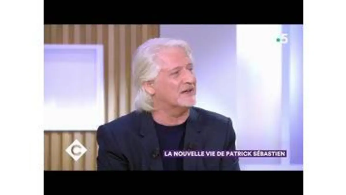 replay de La nouvelle vie de Patrick Sébastien - C à Vous - 01/11/2019