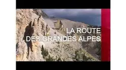 La route des Grandes Alpes - Emission intégrale