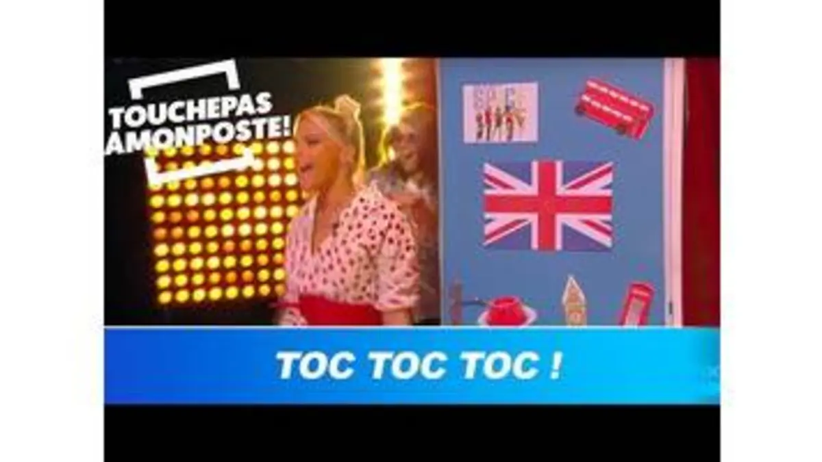 replay de Le toc toc toc spécial chanteurs anglais !