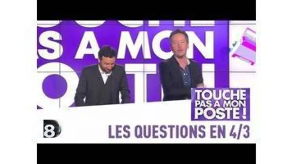 replay de Les questions en 4/3 de Jean-Luc Lemoine - TPMP - 06/03/2014