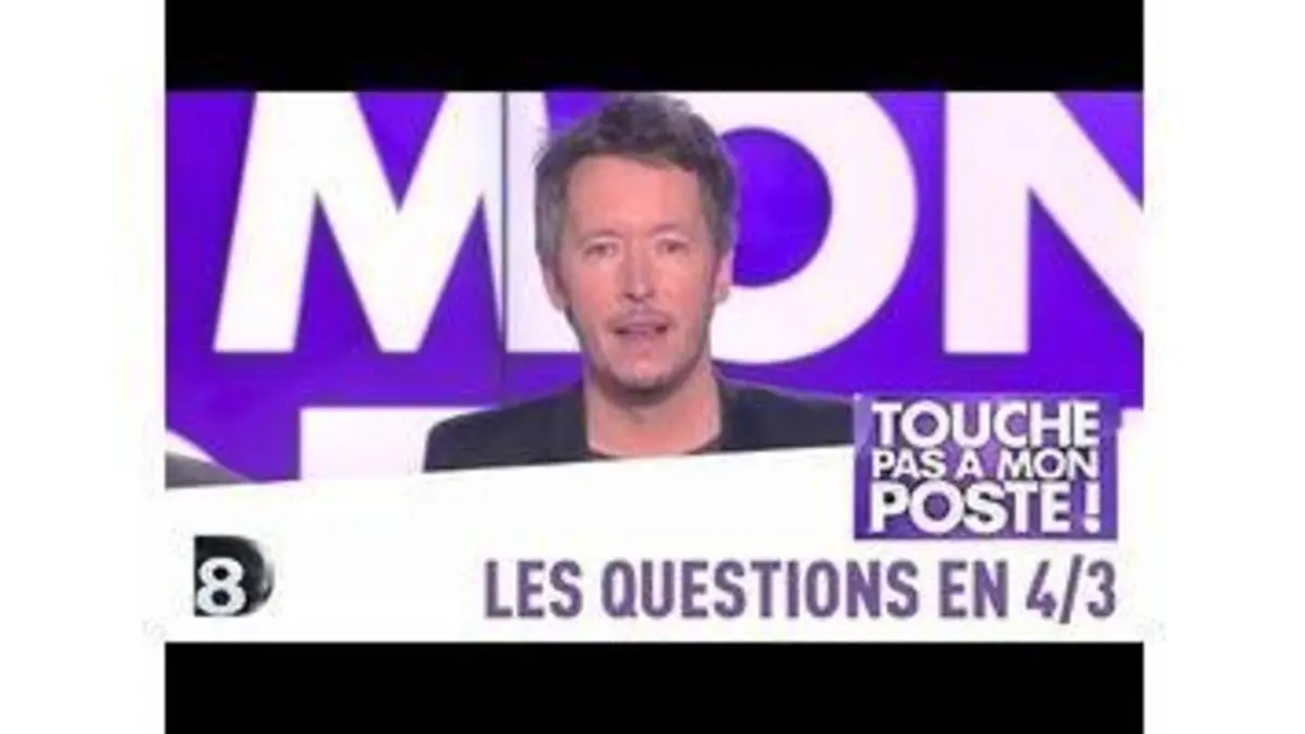 replay de Les questions en 4/3 de Jean-Luc Lemoine - TPMP - 23/01/2014