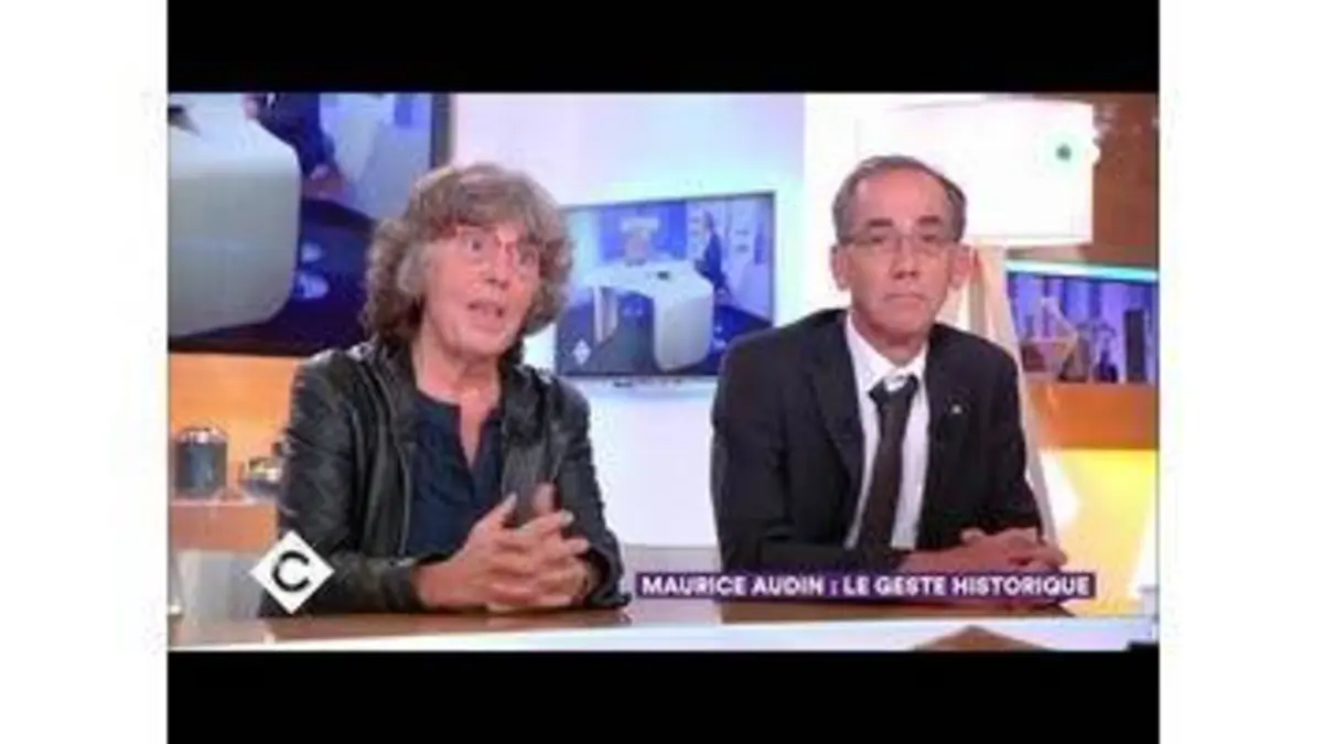 replay de Maurice Audin : le geste historique - C à Vous - 13/09/2018