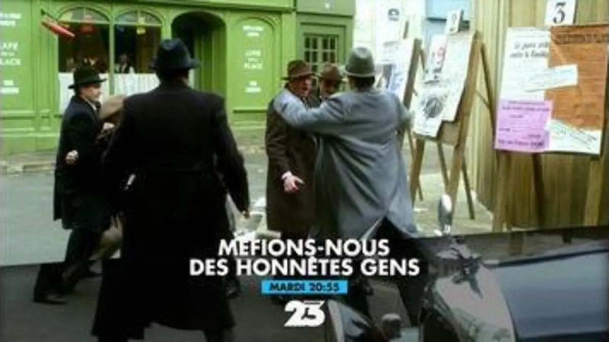 replay de MÉFIONS-NOUS DES HONNÊTES GENS - Bande annonce Mar 05/06 à 20H55