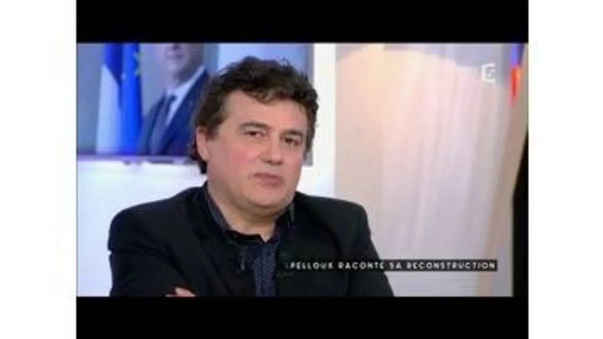 replay de Pelloux raconte sa reconstruction - C à vous - 03/04/2017