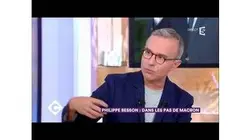 Philippe Besson : dans les pas de Macron - C à Vous - 19/09/2017