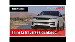 Range Rover Sport : traversée du Maroc au volant d'un best-seller !