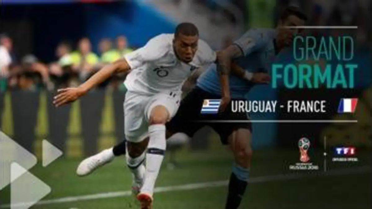 replay de Uruguay - France (0 - 2) : Voir le Grand format du match