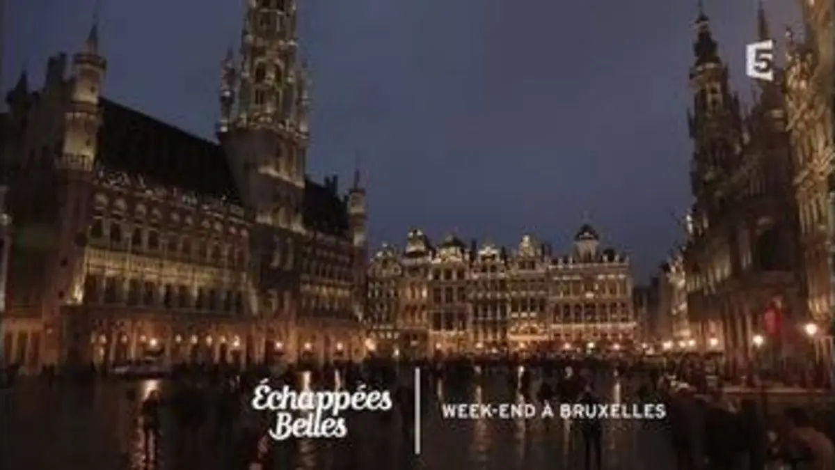 replay de Week-end à Bruxelles - Échappées belles