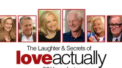 Rires et secrets de Love Actually, 20 ans après