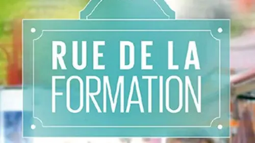 Épisodes de Rue de la formation