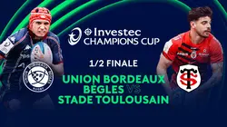 Bordeaux-Bègles / Toulouse Rugby Champions Cup 2024-2025