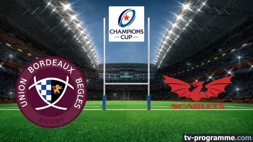 Bordeaux-Bègles / Scarlets Rugby Champions Cup 2025-2026