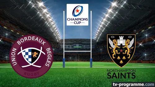 Bordeaux-Bègles / Northampton Saints Rugby Champions Cup 2025-2026