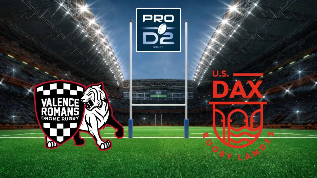 Valence-Romans / Dax Rugby Pro D2 2025-2026
