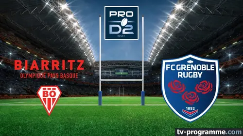 Biarritz / Grenoble Rugby Pro D2 2023/2024